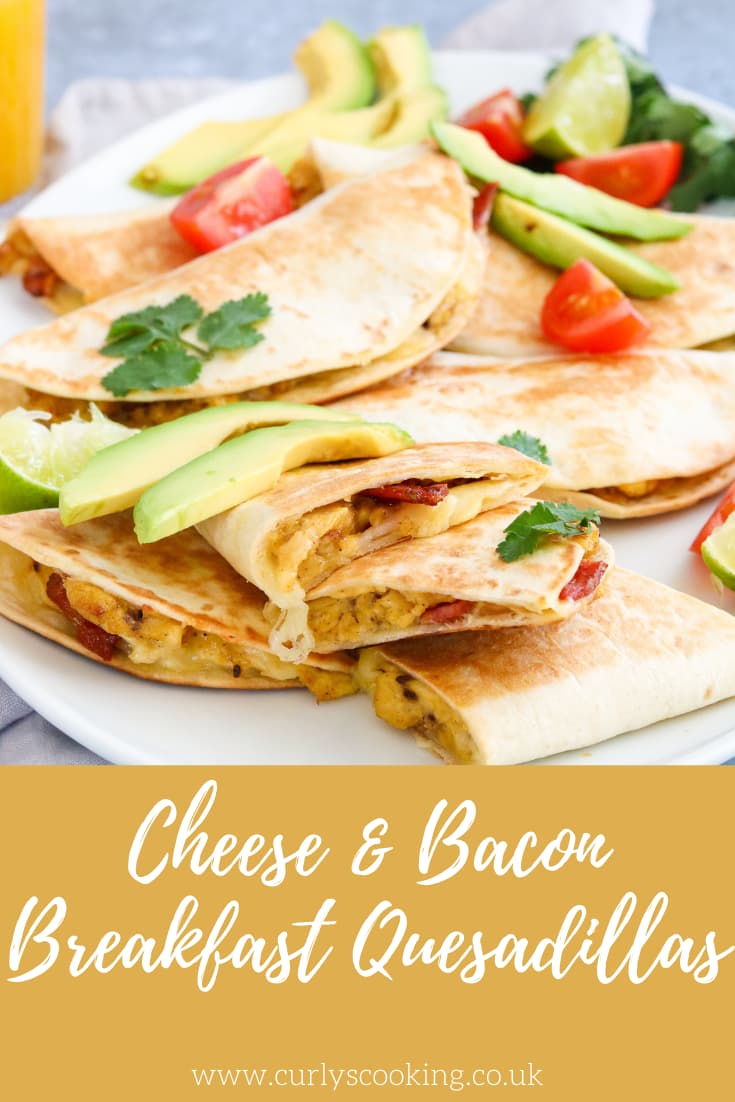 Cheese & Bacon Breakfast Quesadillas Curly's Cooking
