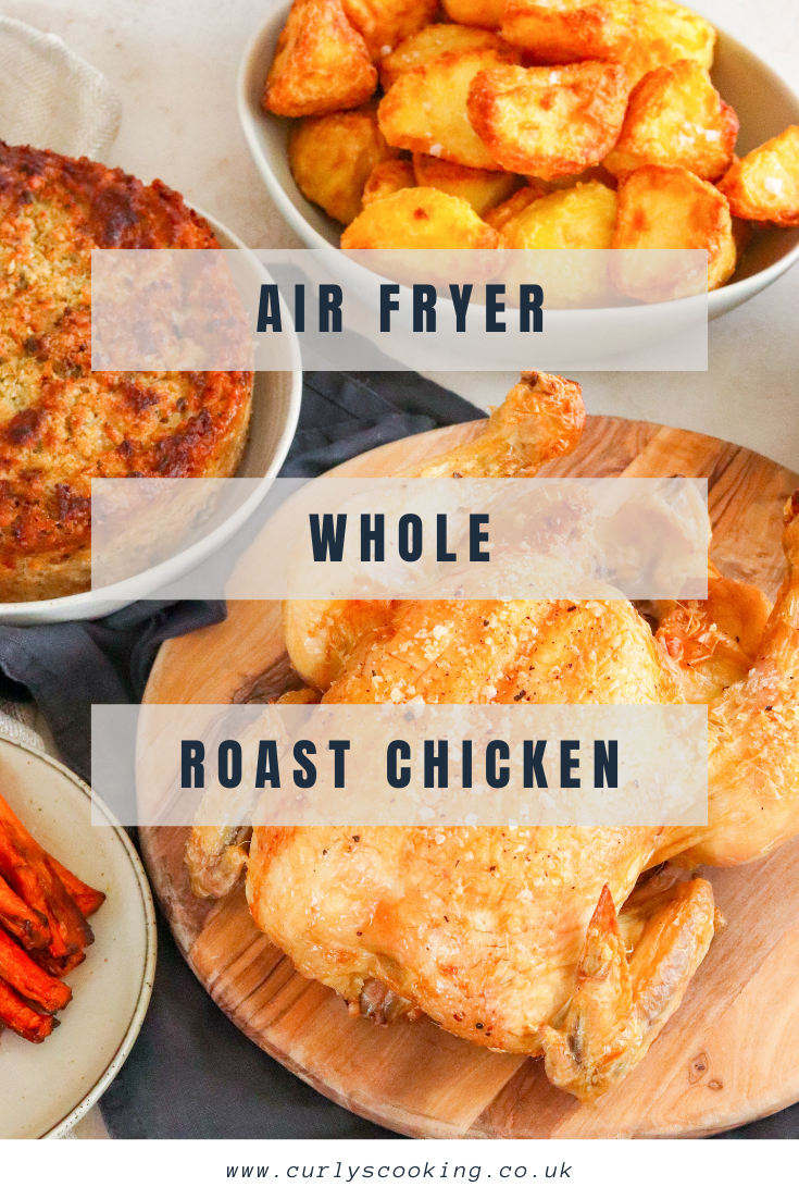 Simple Air Fryer Whole Roast Chicken – Curly's Cooking