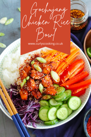 Gochujang Chicken Rice Bowl – Curly's Cooking